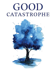 image for Good Catastrophe