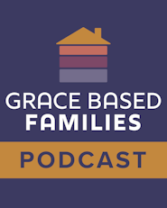 image for Grace Based Families Podcast: How to Fight Fair