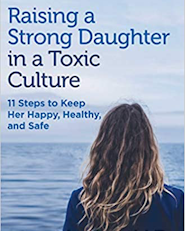 image for Raising a Strong Daughter in a Toxic Culture