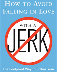 image for How to Avoid Falling in Love with a Jerk