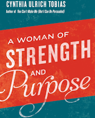 image for A Woman of Strength and Purpose
